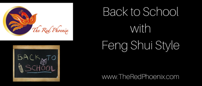 Back to School with Feng Shui Style
