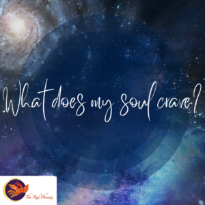 What does my soul crave? www.theredphoenix.com